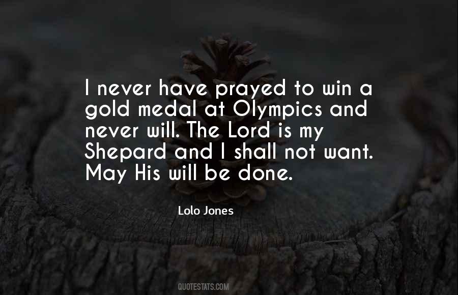 His Will Be Done Quotes #1438606