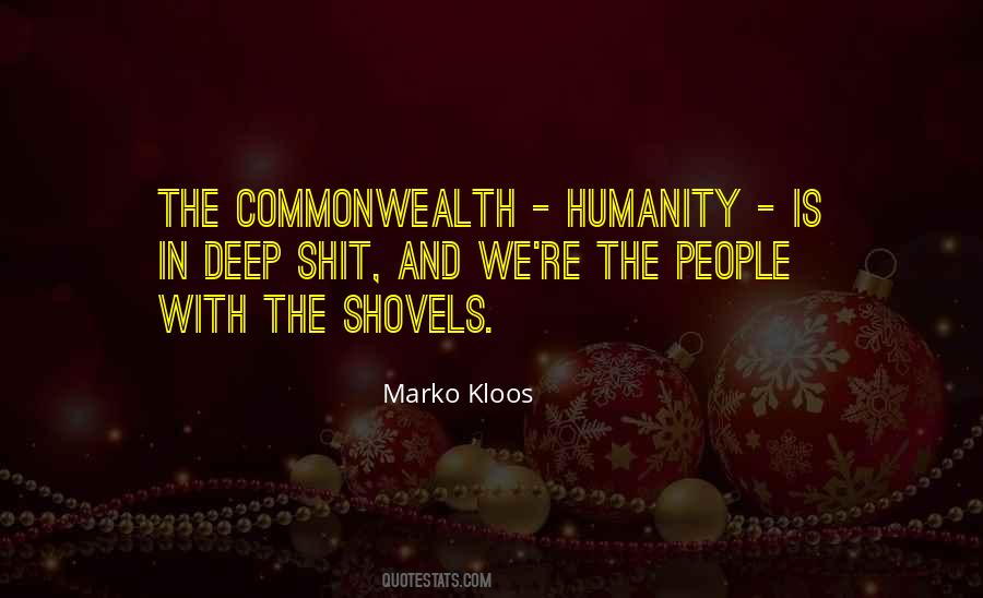 Deep Humanity Quotes #1070024