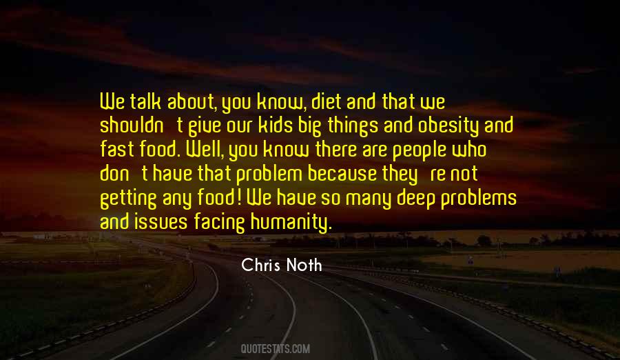 Deep Humanity Quotes #845070