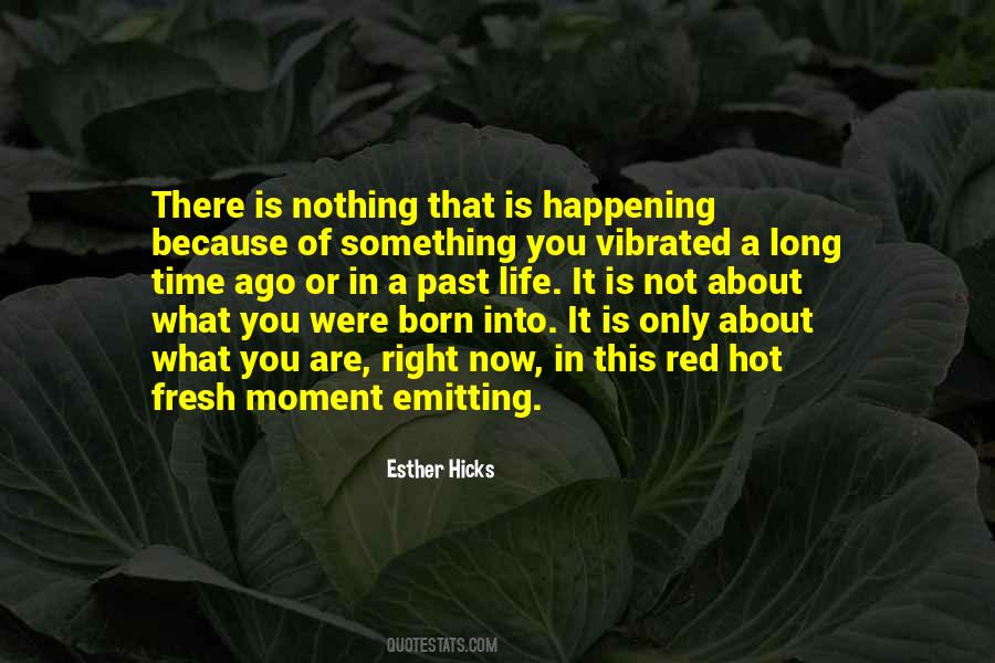 Nothing Is Happening Quotes #746666