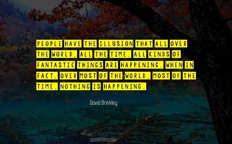 Nothing Is Happening Quotes #809954