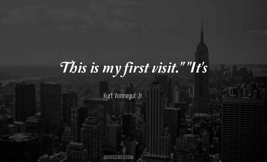 First Visit Quotes #64490