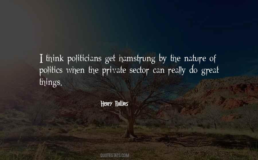 Great Politicians Quotes #890230