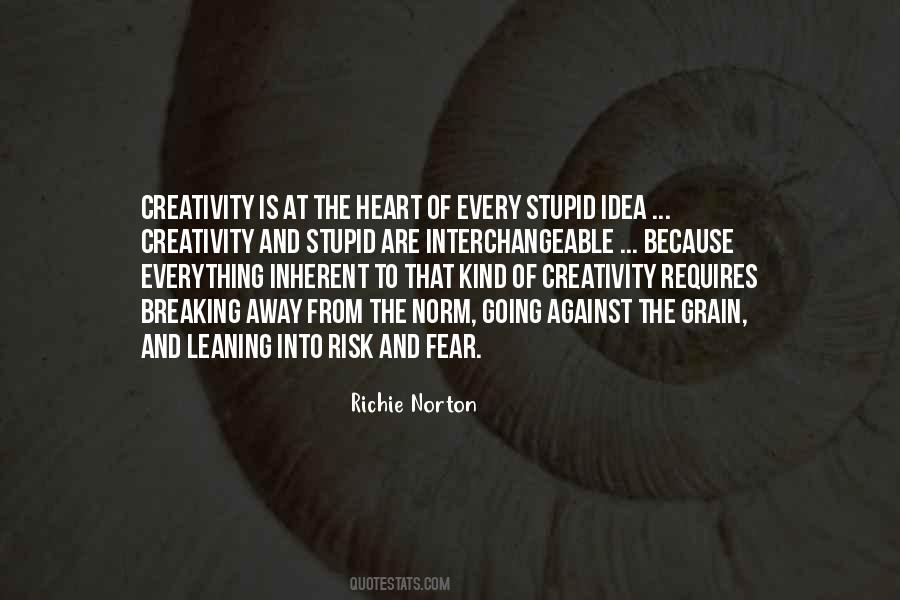 Against The Norm Quotes #486139