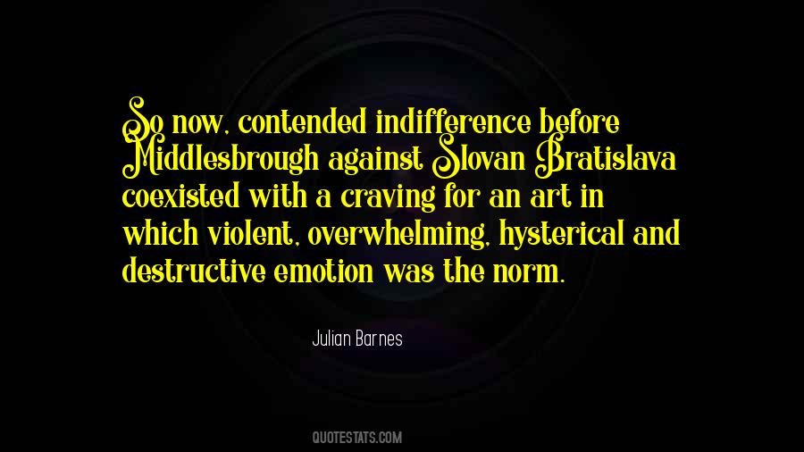 Against The Norm Quotes #581230