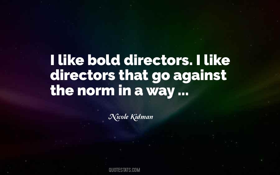 Against The Norm Quotes #623695