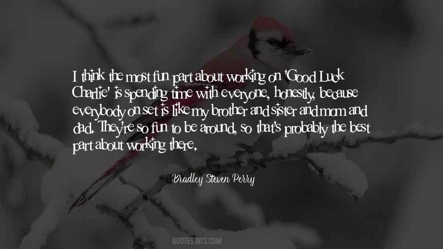 I Like Spending Time With You Quotes #564153