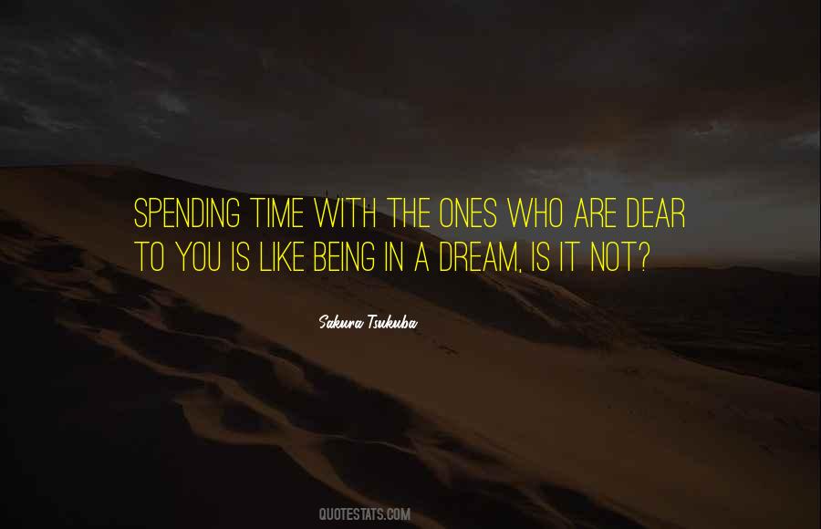 I Like Spending Time With You Quotes #568722