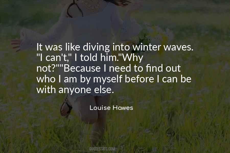 Need To Find Myself Quotes #638276