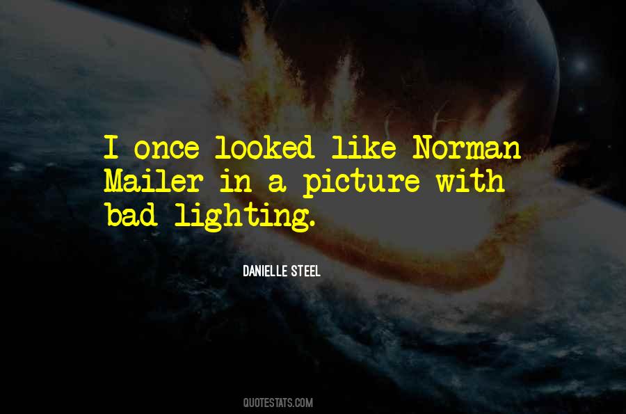 Bad Lighting Quotes #1683028