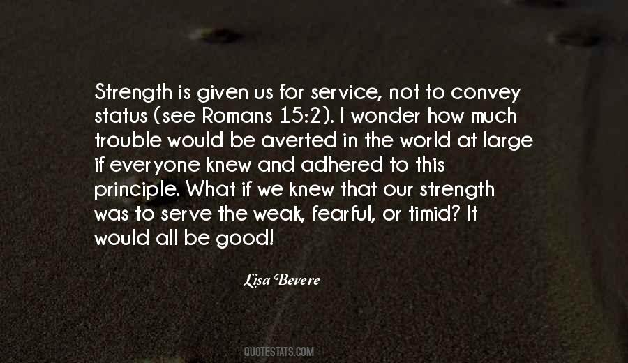 See The Good In The World Quotes #1097884
