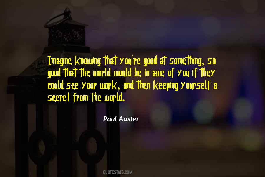 See The Good In The World Quotes #1156955