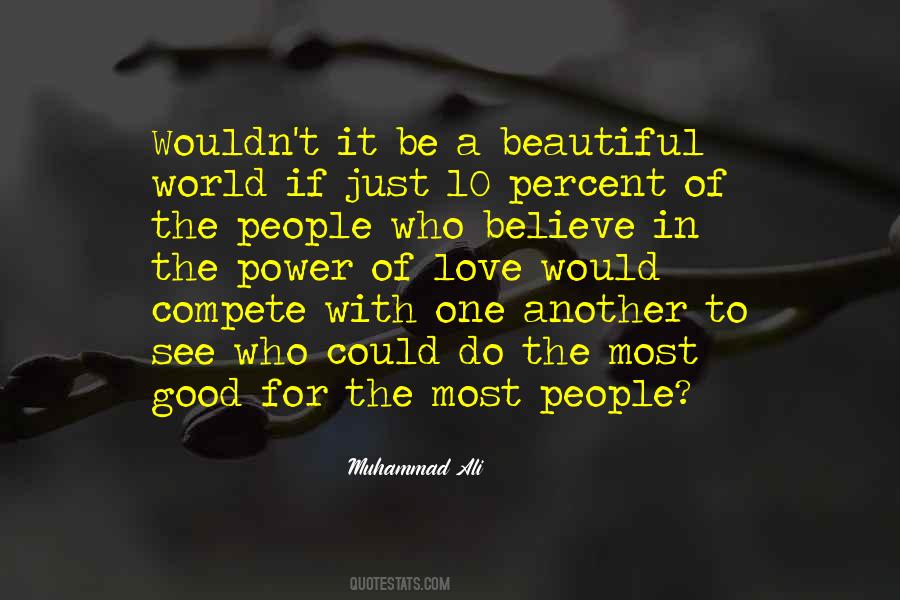 See The Good In The World Quotes #1176825