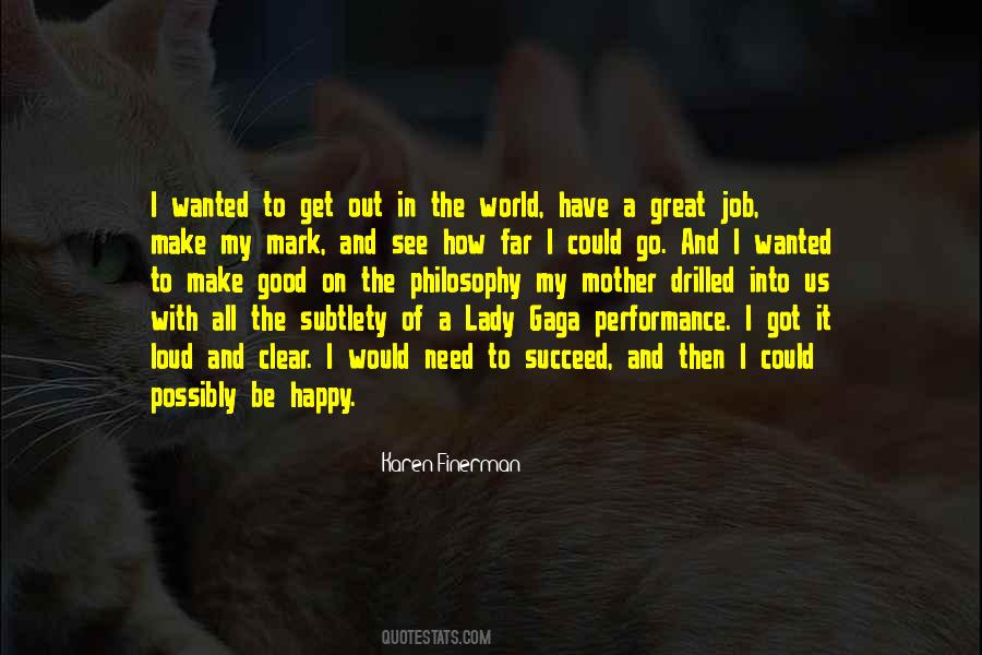 See The Good In The World Quotes #1484563