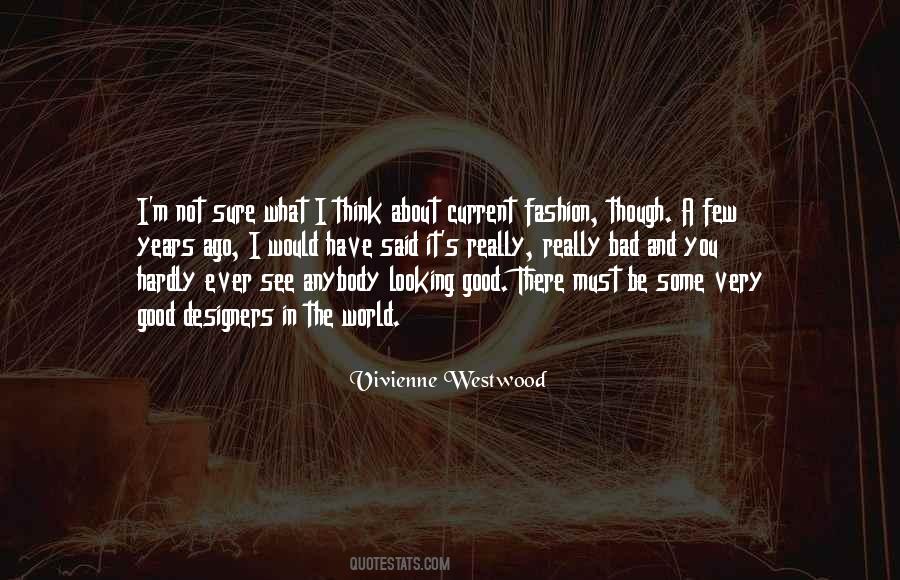See The Good In The World Quotes #1544554