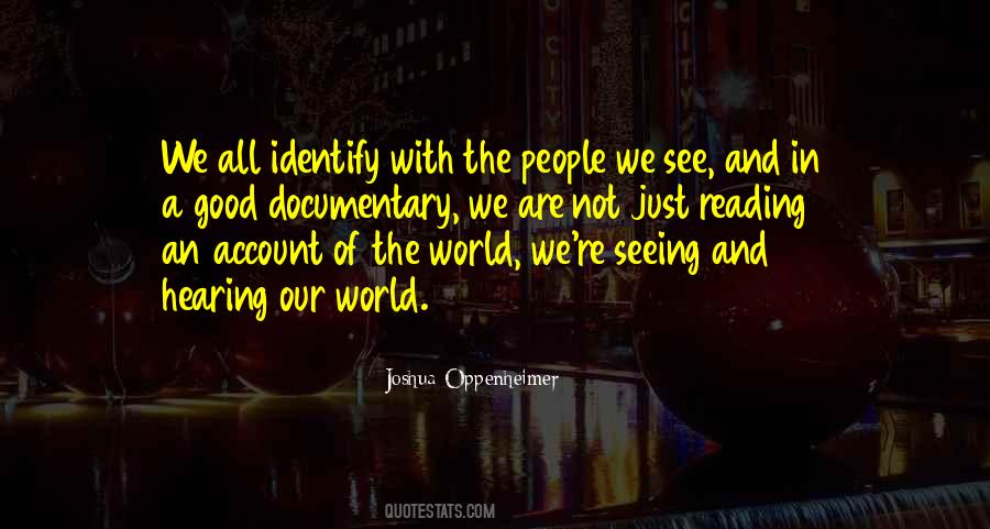 See The Good In The World Quotes #1833743