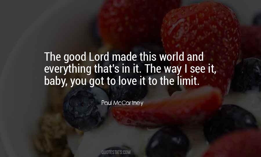 See The Good In The World Quotes #213316