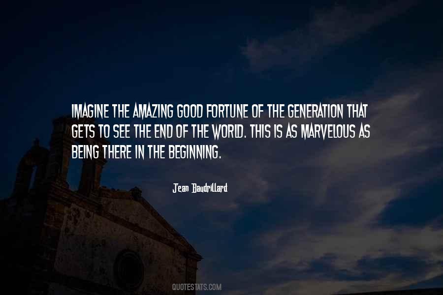 See The Good In The World Quotes #269104