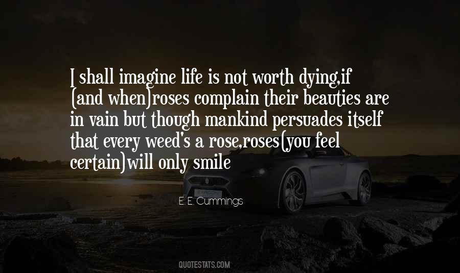What Is Worth Dying For Quotes #204353