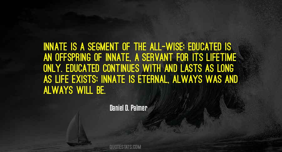 Wise Long Quotes #904958