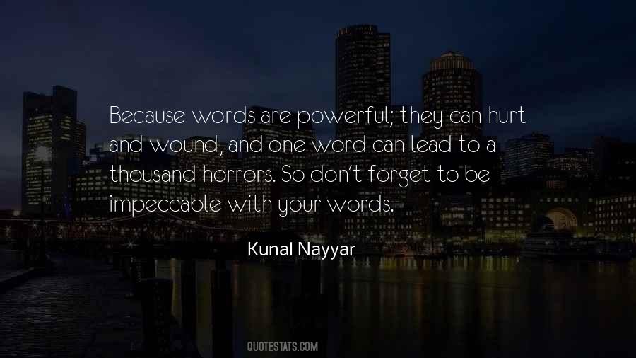 Be Impeccable With Your Word Quotes #1384145