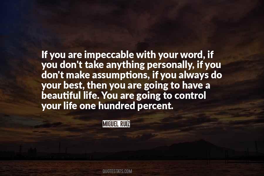 Be Impeccable With Your Word Quotes #226479