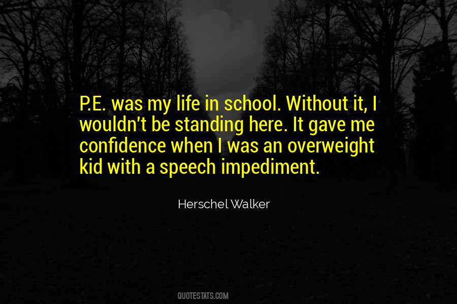 Confidence Speech Quotes #184565