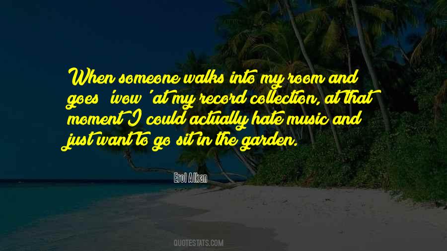 Music And Garden Quotes #1249357
