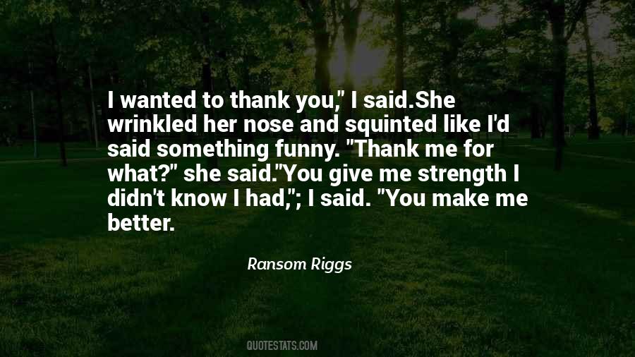 Funny Nose Quotes #1834198