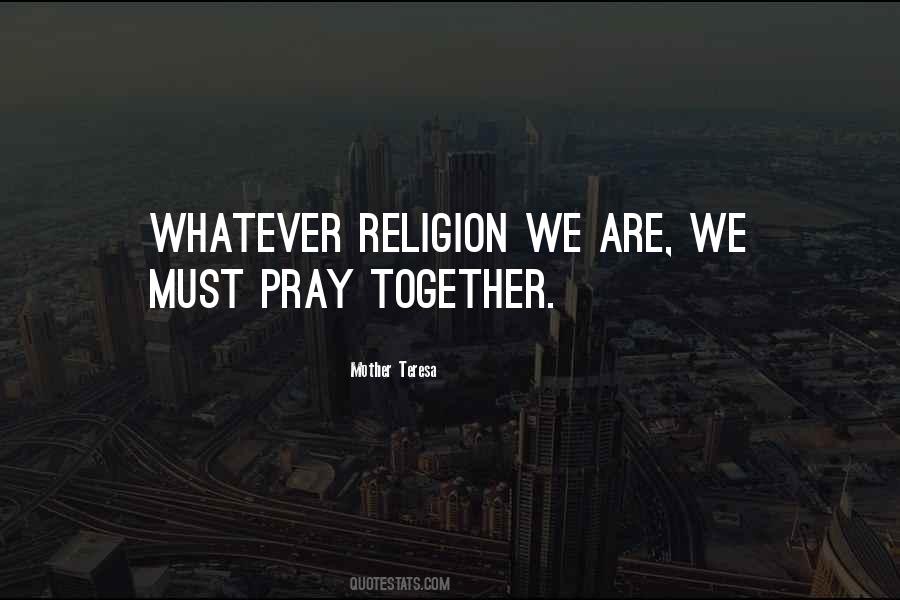 When We Pray Together Quotes #153506