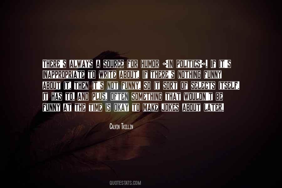 Funny Not Inappropriate Quotes #1372554