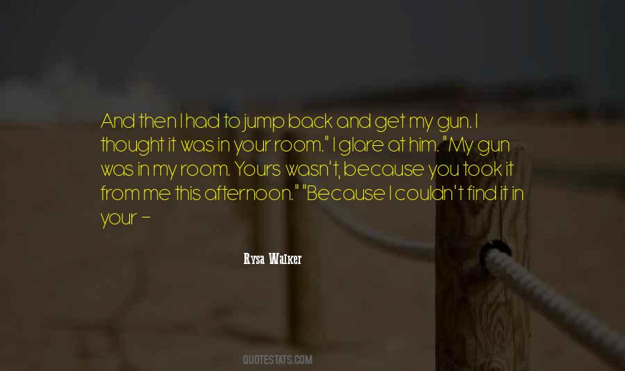 Had Your Back Quotes #246744