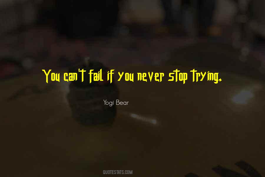 If You Stop Trying Quotes #1336612
