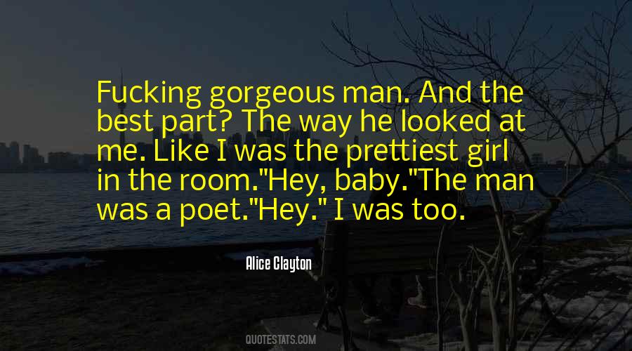 He Looked At Me Quotes #1105789