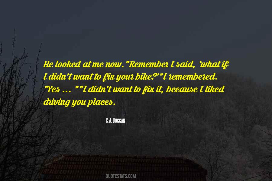 He Looked At Me Quotes #1206449