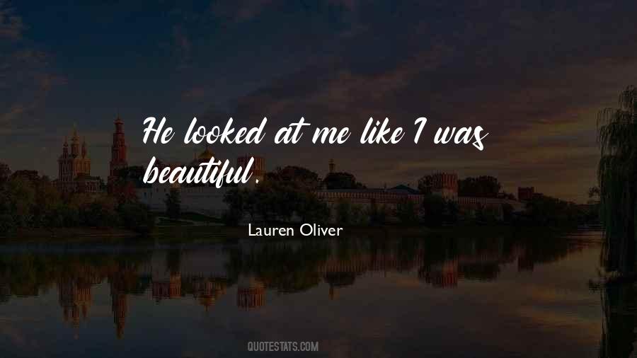 He Looked At Me Quotes #1340416