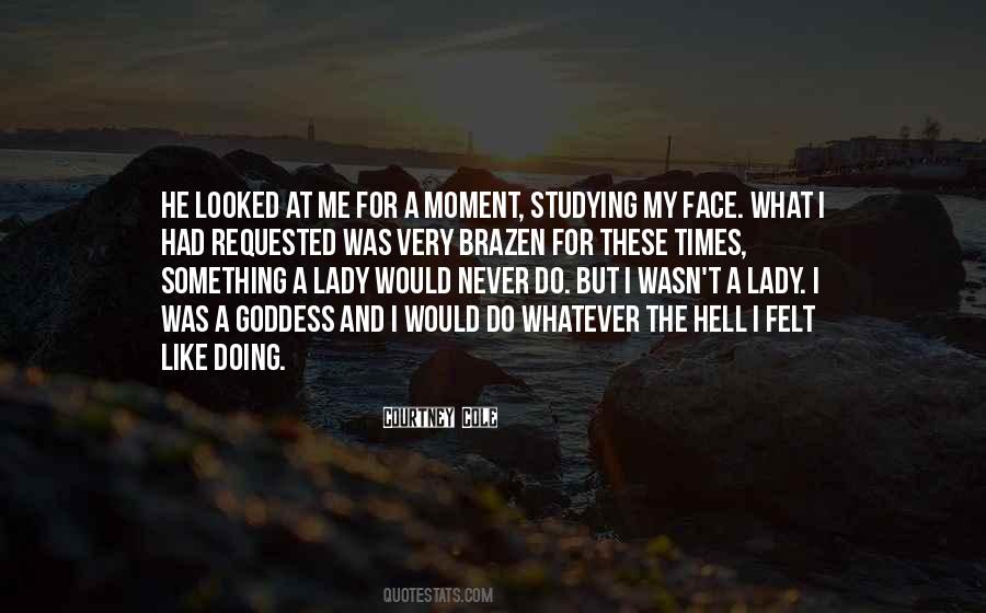 He Looked At Me Quotes #1472826