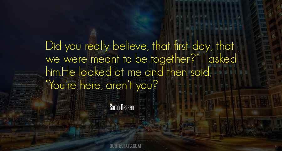 He Looked At Me Quotes #1568093