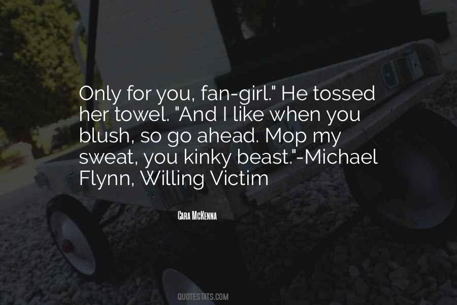Only Fan Quotes #1708473