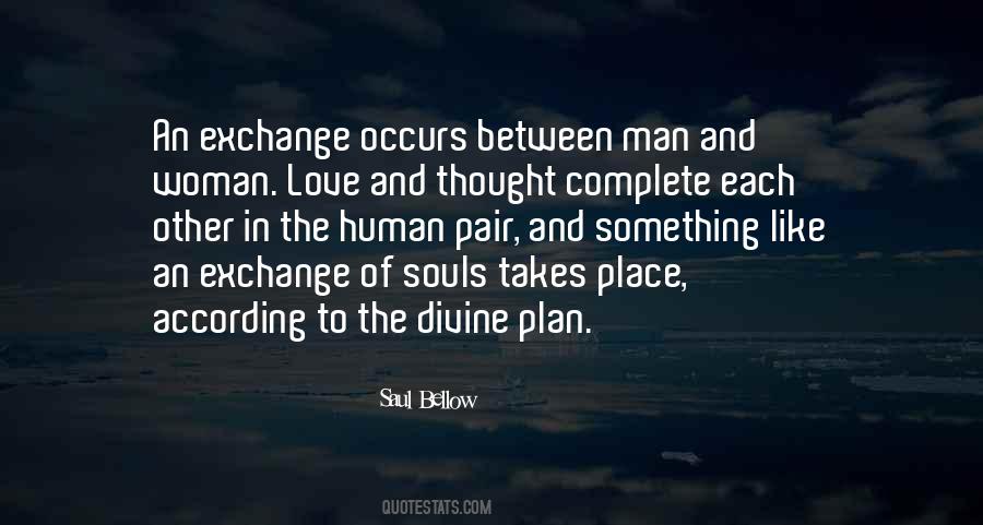 Exchange Of Love Quotes #1769075