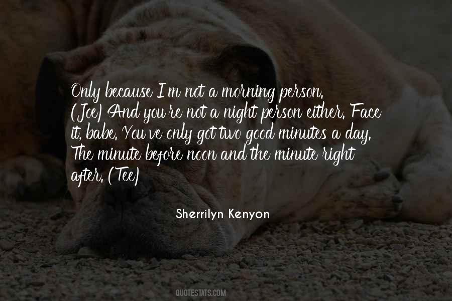 And A Good Morning Quotes #1832653