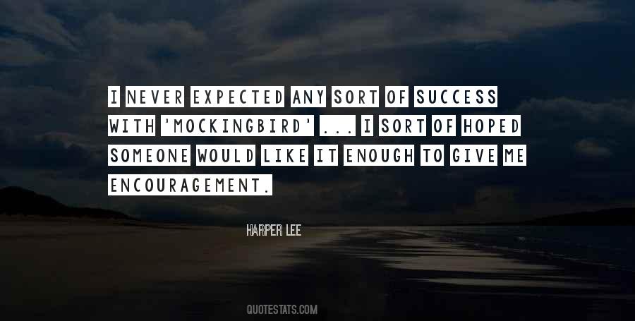 Encouragement And Success Quotes #1433491
