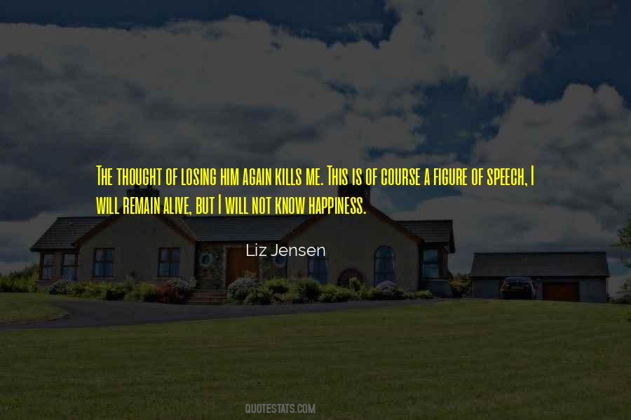 Happiness Again Quotes #831591