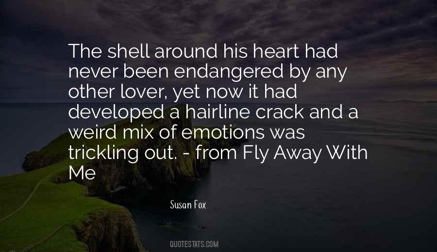 Fly Away With Me Quotes #1717054