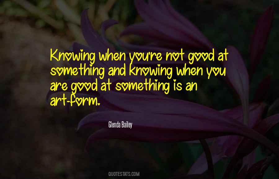 Quotes About Good Form #255128