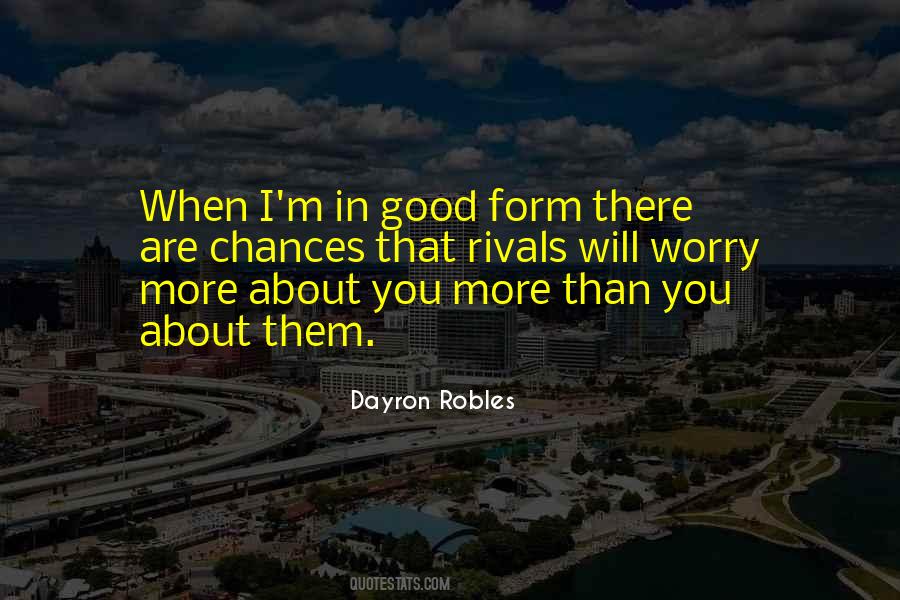 Quotes About Good Form #696494