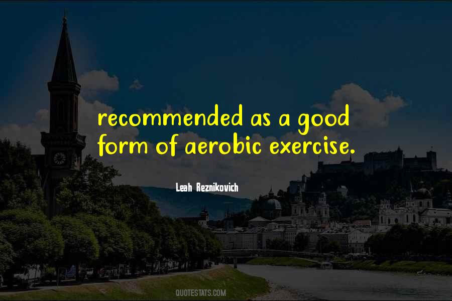 Quotes About Good Form #900494