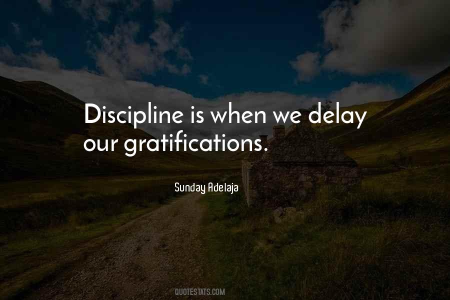 Discipline Is Quotes #1170756