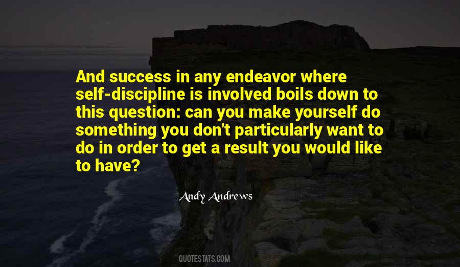 Discipline Is Quotes #1410319