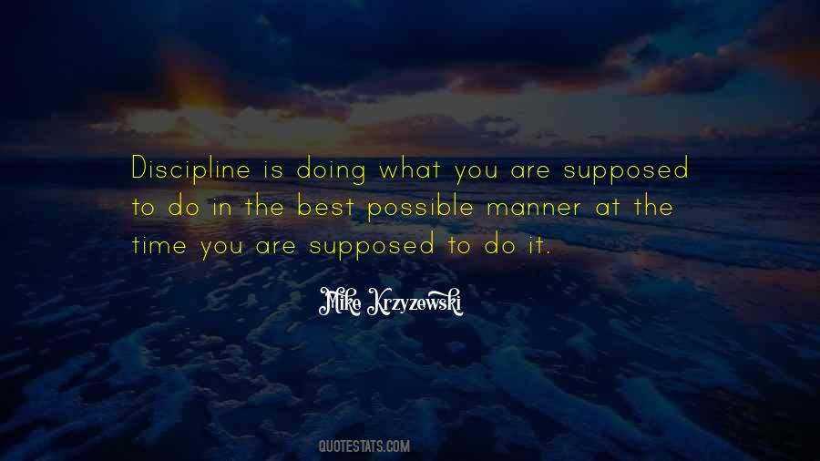 Discipline Is Quotes #1635477